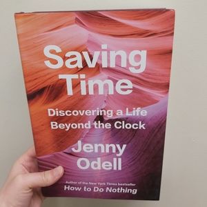 🆕️🤩2/$30 Saving Time: Discovering a Life Beyond the Clock - hardcover book